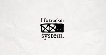 Life Tracker System